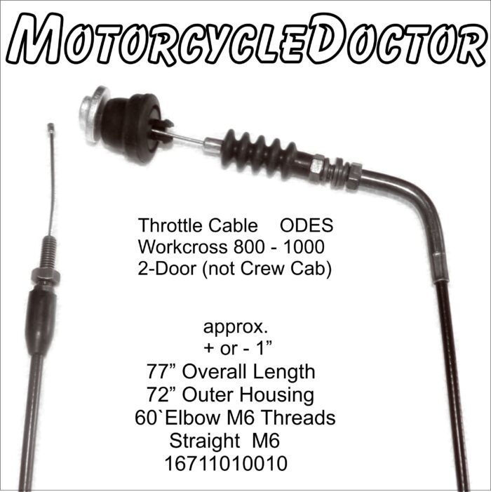 Throttle Cable Odes Workcross 2 Door 77"